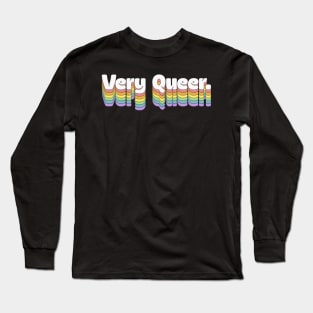 Very Queer // Retro Typography Design Long Sleeve T-Shirt